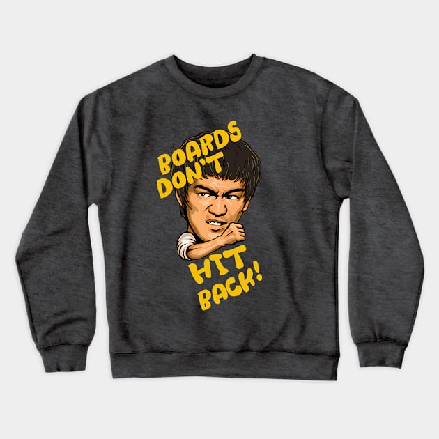 Boards Don't Hit Crewneck Sweatshirt by Blind Ninja